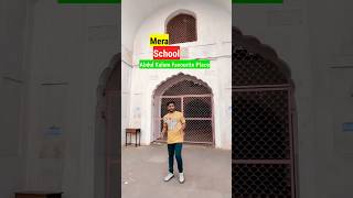 My School It is From The Mughal Era salmanvlogs minivlog [upl. by Pace]