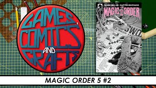 Magic Order 5 Issue 2 Review Spoilers [upl. by Vladi]