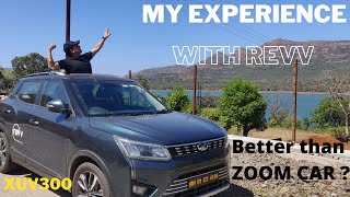 My Experience With REVV Self Drive Car  Is It Better Than ZoomCar  Personal Experience XUV300 W8 [upl. by Ayik]