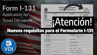 ¡Cambios Importantes en el Formulario I131 de USCIS para el 2024 🚨 Todo lo que debes saber [upl. by Koetke]