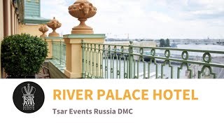 RIVER PALACE ST PETERSBURG  Business hotel in Historical City Center of St Petersburg Russia [upl. by Gautious461]