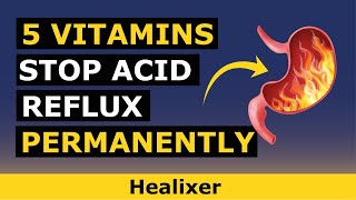 Top 5 Vitamins to STOP Acid Reflux PERMANENTLY [upl. by Sreip431]