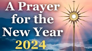 2024 New Year Prayer  For Peace amp Good Health [upl. by Ozmo320]