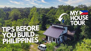 TIPS for Building a House in the Philippines as a FOREIGNER • House Tour in Bohol 🇵🇭 [upl. by Sirak149]