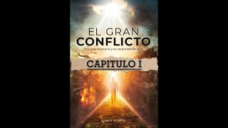 El Gran Conflicto  Elena G de White Audiolibro con subtitulos Capítulo I [upl. by Aidnama]