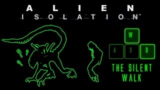 Alien Isolation  The Silent Walk [upl. by Lertnahs]