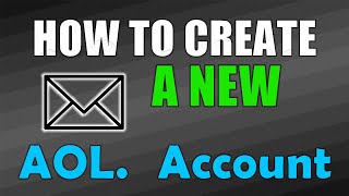 How To Create a New AOL Email Account [upl. by Youngran]