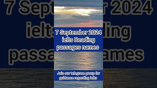 7 September 2024 ielts exam reading passage Names Ielts reading answers 7 September ielts [upl. by Esinal]