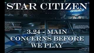 Star Citizen  324  Getting Back Into it Stability amp Gripes [upl. by Ardnot]