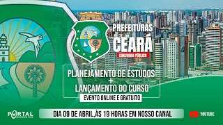 PROJETO PREFEITURAS CEARÁ PLANEJAMENTO DE ESTUDOS  LANÇAMENTO DO CURSO [upl. by Anehsuc]