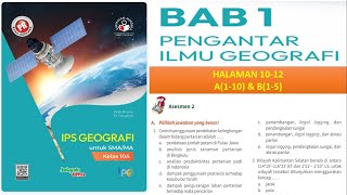 GEOGRAFI KELAS 10A ASESMEN 2 HAL1012 AampB BAB 1 PENGANTAR ILMU GEOGRAFI PR INTAN PARIWARA KURMER [upl. by Lleddaw]