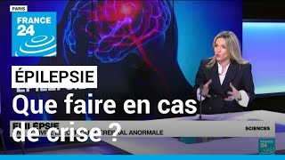 Épilepsie  comment aider une personne en crise  • FRANCE 24 [upl. by Riatsala]