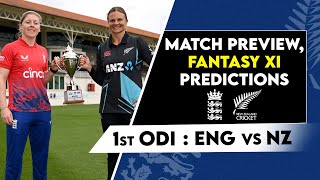 1st T20I England Women vs New Zealand Women  Fantasy XI Prediction  ENGW vs NZW  Live [upl. by Enar250]