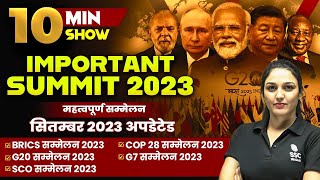 Summits 2023 Current Affairs  शिखर सम्मेलन  Shikhar Sammelan 2023  10 Minute Show by Namu Maam [upl. by Iinde]