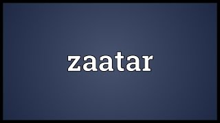 Zaatar Meaning [upl. by Hisbe]