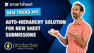 Smartsheet tricks  autohierarchy solution to automatically indent new submissions to your sheets [upl. by Namsu]