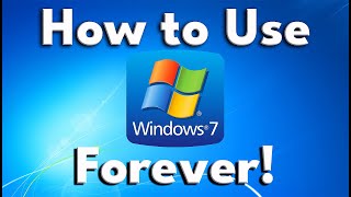 How to Safely Use Microsoft Windows 7 FOREVER [upl. by Allicerp]