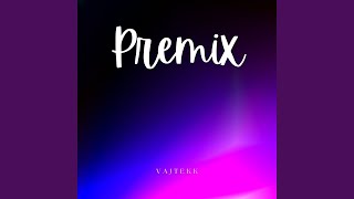 Premix [upl. by Fidelas605]