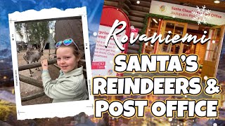 🎅Reindeers amp Post Office Santa Village Rovaniemi🇫🇮 [upl. by Xuagram598]