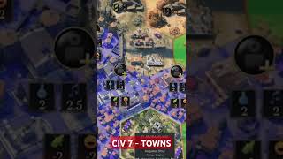 Civ 7  How Towns Work [upl. by Cort]