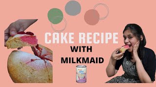 Cake Recipe With Milkmaid  Make Your Life Easy Milkmaid Recipes Eggless Cake milkmaidrecipes [upl. by Benco237]