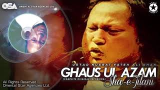 Ghaus Ul Azam Sha e Jilani  Nusrat Fateh Ali Khan  complete full version  OSA Worldwide [upl. by Sarilda220]