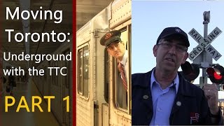 Moving Toronto Underground with the Toronto Transit Commission Part 1 [upl. by Anatola500]