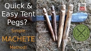 How To Make Quick amp Easy Tent Pegs with a Machete [upl. by Yanetruoc]