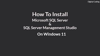 How To Install Microsoft SQL Server On Windows 11Download amp Install Microsoft SQL Server on Win 11 [upl. by Claresta]