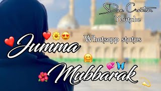 Jumma Mubarak WhatsApp Status ❤️  Jumma Mubarak Status 🕋🕌  New Islamic Naat WhatsApp Status 😍💕 [upl. by Omissam]