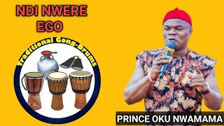 NDI NWERE EGO  PRINCE OKU NWAMAMA MUSIC LIVE PERFORMANCE [upl. by Scuram]