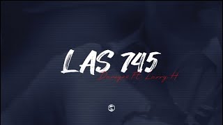 Las 745  Dareyes De La Sierra Ft Larry Hernandez  2023 [upl. by Yssac]