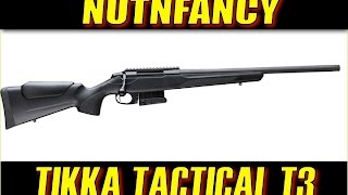 Tikka T3 Tactical Sako for Less Full Review [upl. by Teahan]