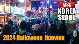 Live Seoul 👻 2024 HALLOWEEN LIVE 🎃 Itaewon Night Halloween Day 💀 Walking tour Seoul Korea 할로윈파티 [upl. by Derrik]