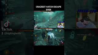 My CRAZIEST Hatch ESCAPE deadbydaylight streamer gaming [upl. by Einattirb579]