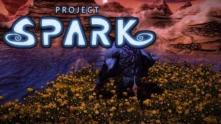 Project Spark  Creating and Inhabiting a New World  Gameplay Xbox One [upl. by Engis]