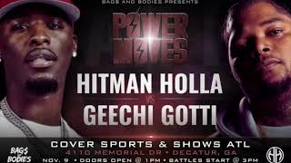 HITMAN HOLLA VS GEECHI GOTTI GRUDGE MATCH OF THE YEAR HAPPENING NOV 9TH [upl. by Saleem192]