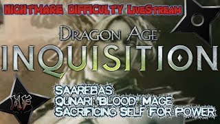 Dragon Age Inquisition  Saarebas  Nightmare Diff  PS4 [upl. by Ikkela]