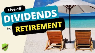 How to Retire Using Dividends for Passive Income [upl. by Hallee]