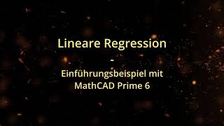 Lineare Regression mit MathCAD Prime 6 [upl. by Alikat960]