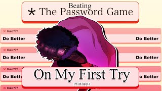 BEATING THE PASSWORD GAME ON MY FIRST TRY [upl. by Gilboa638]