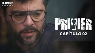 PRIVIER  CAPÍTULO 02  quotEclipsequot [upl. by Ecinrev]