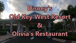 Disneys Old Key West Resort and dinner at Olivias Restaurant [upl. by Ecnerrat]