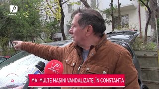 Mai mute mașini vandalizate în Constanța [upl. by Relyuc]