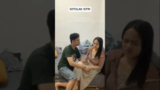 KETIKA DITOLAK ISTRI VS DITOLAK SUAMI suamiistri viral trending lucu ngakak [upl. by Neerac]