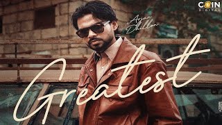 Greatest  Arjan Dhillon  OFFICIAL VIDEO  Arjan Dhillon New Song  New Punjabi Songs 2024 [upl. by Maighdiln869]