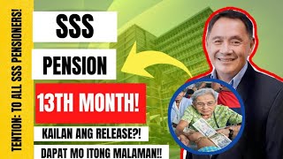 ⛔ TO ALL SSS PENSIONERS SSS PENSION 13TH MONTH KAILAN ANG RELEASE DAPAT MO ITONG MALAMAN [upl. by Naujahs]