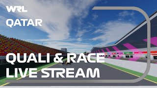 LIVE 🔴 Quali amp Race  By RoSports amp WRL S3 QATAR GP [upl. by Hutton]