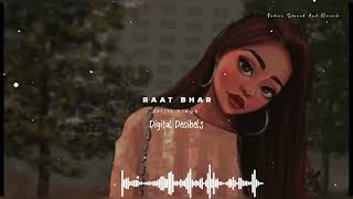 🎧Raat Bhar  Arijit Singh amp Shreya ghoshal song doublicate  Slowed and Lofi mix ✨ [upl. by Jelks]