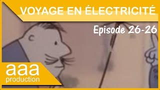 Voyage en électricité Ep 26  Des électrons en liberté [upl. by Cupo]